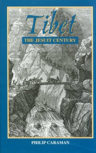 Stock image for Tibet: The Jesuit Century for sale by Daedalus Books