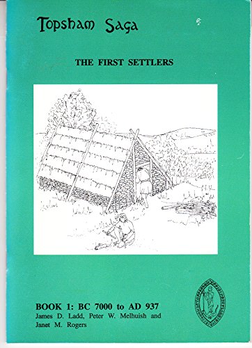 First Settlers (Topsham Saga) (9781874461005) by James Ladd