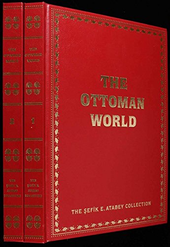 9781874472513: Ottoman World: A Bibliographical Catalogue of the Ottoman Empire and the Levant - Sefik E.Atabey Collection