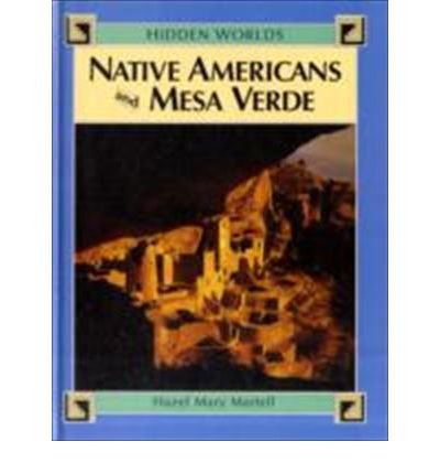 Stock image for Native Americans and Mesa Verde (Hidden World) for sale by AwesomeBooks