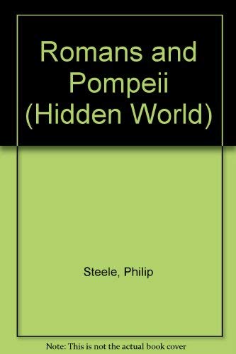 Beispielbild fr Romans and Pompeii (Hidden World) zum Verkauf von AwesomeBooks