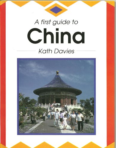 Stock image for A First Guide to China (First Guides) for sale by Y-Not-Books