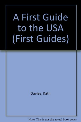 Imagen de archivo de A First Guide to - the USA (First Guides) a la venta por Irish Booksellers