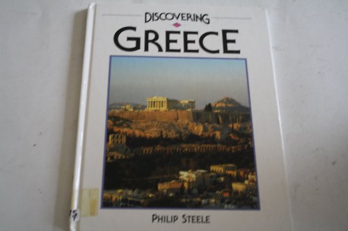 Discovering - Greece (Discovering) (9781874488927) by Steele, Philip