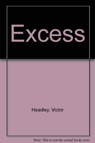 Stock image for Excess for sale by WorldofBooks