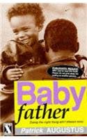 Stock image for BABY FATHER for sale by WorldofBooks