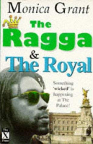 Stock image for The Ragga and the Royal for sale by WorldofBooks