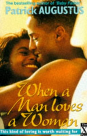 9781874509240: When A Man Loves A Woman