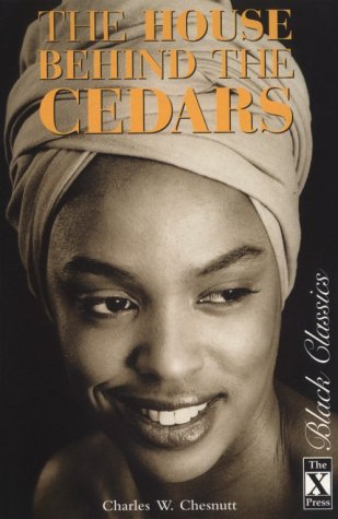 Stock image for The House Behind the Cedars (Black Classics) for sale by Powell's Bookstores Chicago, ABAA