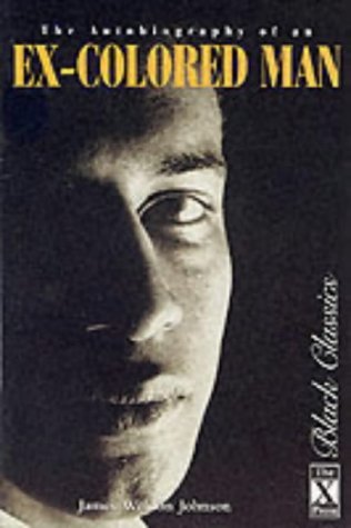 Imagen de archivo de The Autobiography of an Ex-Colored Man (Black Classics) a la venta por Wonder Book