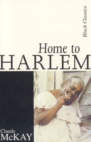 Imagen de archivo de Home To Harlem (Black Classics Series) a la venta por WorldofBooks