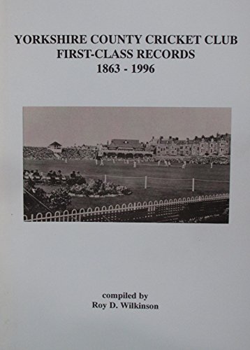 Beispielbild fr Yorkshire County Cricket Club First-class Records, 1863-1996 (County record books) zum Verkauf von Hanselled Books