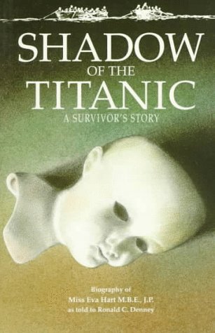 Shadow of the Titanic - Hart, Eva