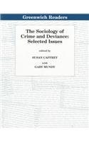 Imagen de archivo de The Sociology of Crime and Deviance : Selected Issues a la venta por Better World Books