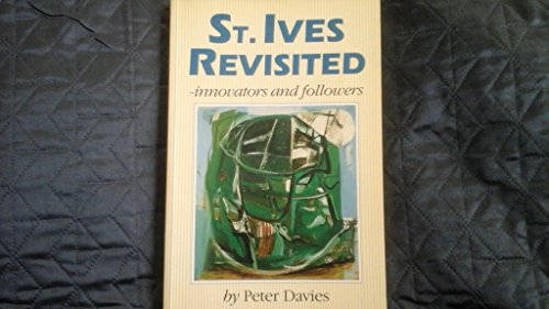Beispielbild fr St. Ives Revisited: Innovators and Followers zum Verkauf von WorldofBooks