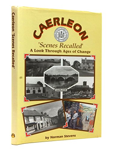 Caerleon: Scenes Recalled (9781874538141) by Norman Stevens