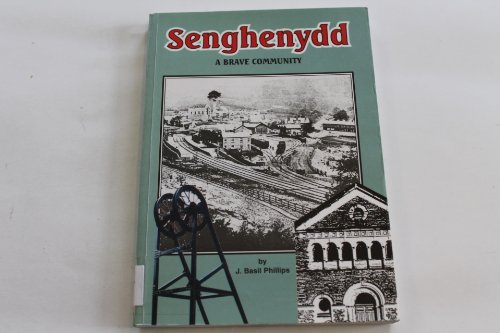 Stock image for Senghenydd A Brave Community for sale by Castle Hill Books