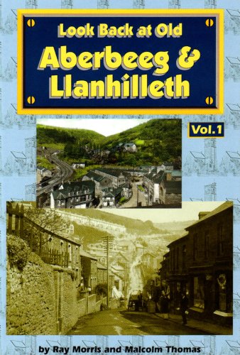 Look Back at Old Aberberg & Llanhilleth (9781874538974) by Thomas, Malcolm