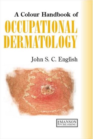 Imagen de archivo de A Colour Handbook of Occupational Dermatology a la venta por WorldofBooks