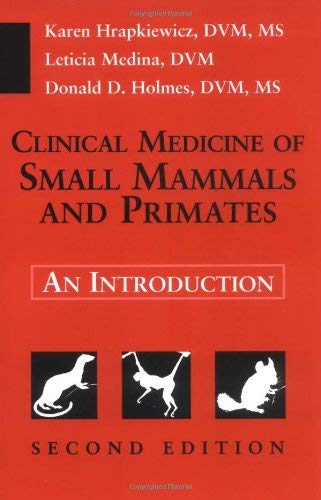 Stock image for Clinical Medicine of Small Mammals and Primates: An Introduction for sale by Books Puddle