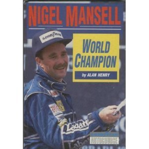 Stock image for Nigel Mansell: World Champion for sale by WorldofBooks
