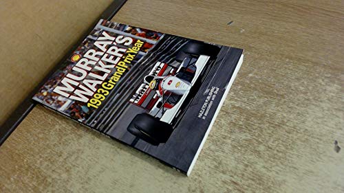 Stock image for Murray Walker's 1993 Grand Prix Year for sale by Lion Books PBFA