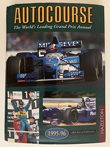 Imagen de archivo de Autocourse - The World's Leading Grand Prix Annual 1995-96 a la venta por WorldofBooks