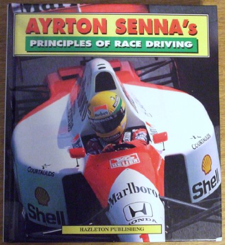 Beispielbild fr Ayrton Senna's Principles of Race Driving zum Verkauf von GF Books, Inc.