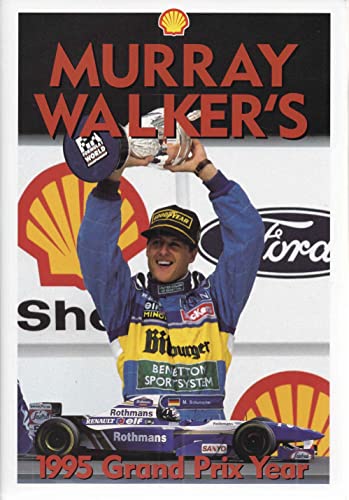 Beispielbild fr Murray Walker's Grand Prix Year 1995 zum Verkauf von AwesomeBooks