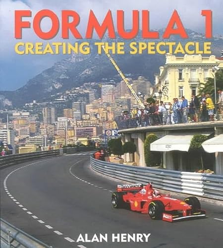Stock image for Formula 1: Creating the Spectacle for sale by Wonder Book