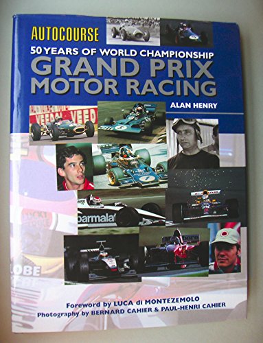 Stock image for Autocourse 50 Years of World Championship Grand Prix Motor Racing (Hazleton History S.) for sale by WorldofBooks