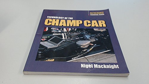 Stock image for Technology of the Champ Car for sale by ThriftBooks-Atlanta