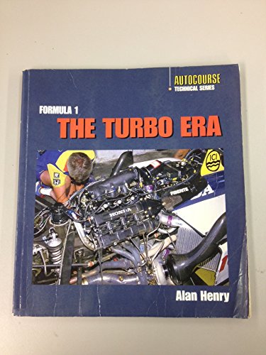 Stock image for Formula 1: The Turbo Era (Autocourse Technical Series) for sale by HPB-Ruby