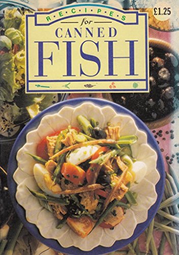 Beispielbild fr Recipes for Canned Fish zum Verkauf von WorldofBooks