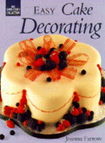 Beispielbild fr Easy Cake Decorating (Good Cook's Collection S.) zum Verkauf von WorldofBooks