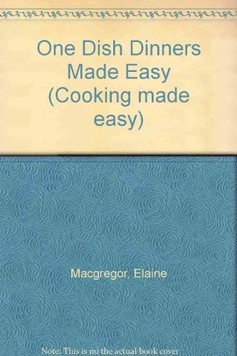 9781874567882: One Dish Dinners Made Easy