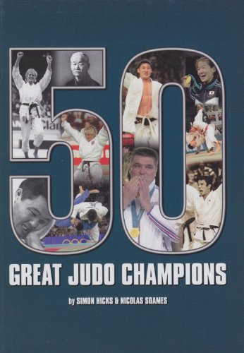 Imagen de archivo de 50 Great Judo Champions a la venta por G. & J. CHESTERS