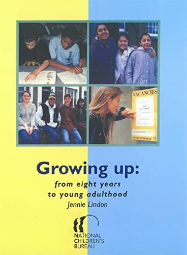 Beispielbild fr Growing Up: From eight years to young adulthood zum Verkauf von WorldofBooks