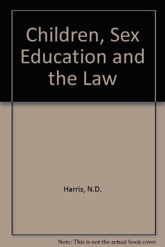 Stock image for Children, Sex Education and the Law for sale by Reuseabook