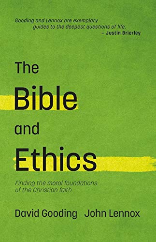 9781874584575: The Bible and Ethics: Finding the Moral Foundations of the Christian Faith: Volume 4