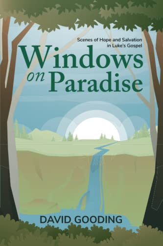 9781874584841: Windows on Paradise: Scenes of Hope and Salvation in the Gospel of Luke (Discoveries)