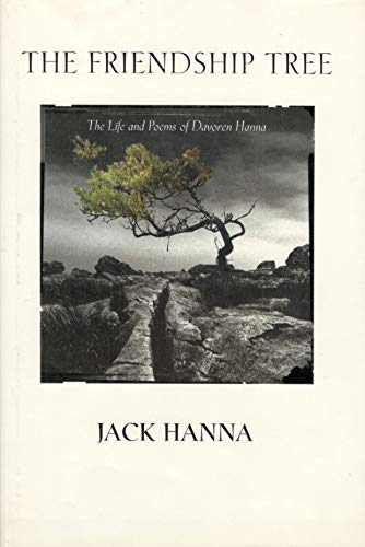 Beispielbild fr The Friendship Tree: Life and Poems of Davoren Hanna zum Verkauf von WorldofBooks