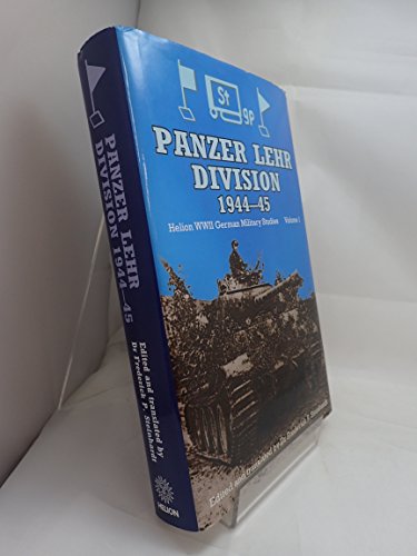 PANZER LEHR Divison 1944-45 Volume 1.