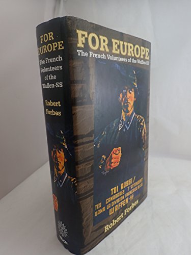 Beispielbild fr For Europe: The French Volunteers of the Waffen-SS zum Verkauf von Oddball Books