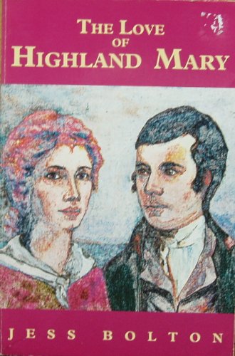 Stock image for The Love of Highland Mary for sale by PEND BOOKS