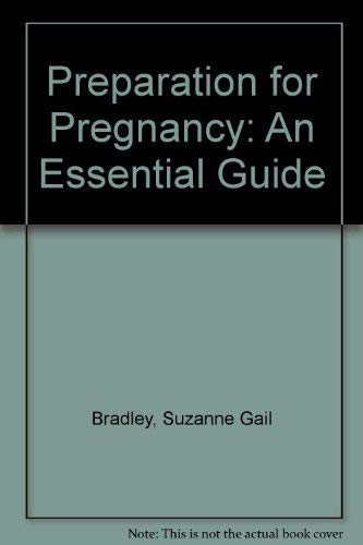 Beispielbild fr Preparation for Pregnancy: An Essential Guide zum Verkauf von WorldofBooks