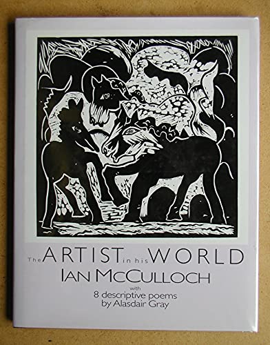 The Artist in His World: Prints 1986-1997 with Descriptive Poems By Alasdair Gray