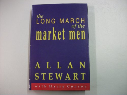 Stock image for The Long March of the Market Men for sale by WYEMART LIMITED