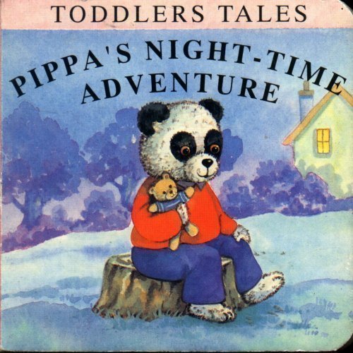 Beispielbild fr Toddlers Tales: Pippa's Night-time Adventure zum Verkauf von J J Basset Books, bassettbooks, bookfarm.co.uk