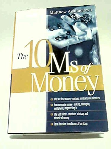 Stock image for The 10 Ms of Money for sale by AwesomeBooks